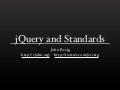 jQuery Recommendations to the W3C (2011)