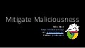 Mitigate Maliciousness -- jQuery Europe 2013
