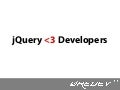 jQuery Loves Developers - Oredev 2009