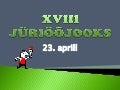 Jüriööjooksu slaidiesitlus