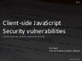 Client-side JavaScript Vulnerabilities