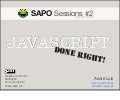 JavaScript done right