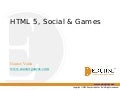 jsFoo - HTML5 and Social Games