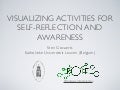 Winter School defense simulation: Visualizing Activities for Self-reflection and Awareness