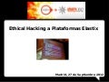 Ethical hacking a plataformas Elastix
