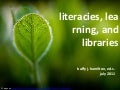 Literacies, learning, and libraries