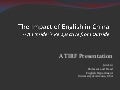 TIRF - Chinese Perspective on English: Current Status and Future Trends