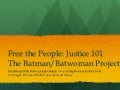Justice 101