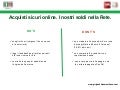 Acquisti online. I nostri soldi nella Rete. Intervento di Justine Bellavita