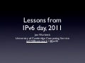 Lessons fro IPv6 day, 2011