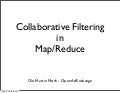 Collaborative Filtering in Map/Reduce