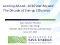 Looking Ahead: 2010 and Beyond – The Decade of Energy Efficiency