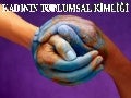 Kadinin Toplumsal KimliğI