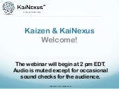KaiNexus Webinar June 2013