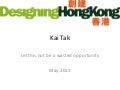 Kai Tak - A wasted planning opportunity 