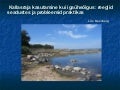 Kallasraja Kasutamine Kui Igaüheõigus
