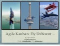 Kanban: Fly Different - An Introduction.