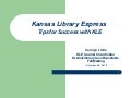 Kansas Library Express Tips for Success