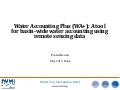 Water accounting plus (WA+): A tool for basin-wide water accounting using remote sensing data