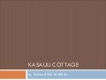 Kasauli Cottage 
