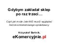 Gdybym zakladal sklep po raz trzeci