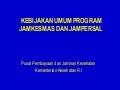 Kebijakan jamkesmas jampersal2011