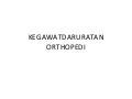 Kedaruratan ortoped by andreas chandra s.ked