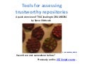 Keepit Course 5: Tools for Assessing Trustworthy Repositories