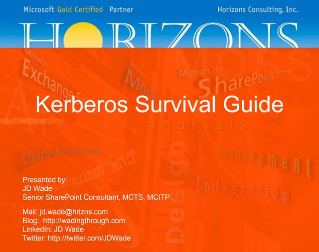 Kerberos survival guide SPS Kansas ...