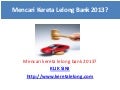 Kereta Lelong 2013