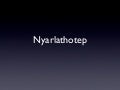 Nyarlathotep