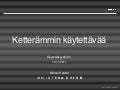 Ketterämmin käytettävää
