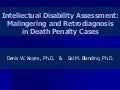Dr. Keys and Dr. Blandino AAIDD Atkins DP presentations on malingering and retrospective Dx of MR/ID