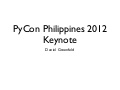 PyCon Philippines 2012 Keynote