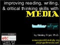 Improving Reading, Writing and Critical Thinking Skills with Media (August 2012)