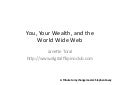 You, Your Wealth, and the World Wide Web