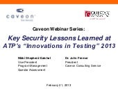 Caveon Webinar - Key Security Lessons Learned at ATP's Innovations in Testing conference 2013