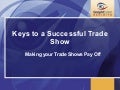 Keys To A Successful Trade Show, Anita Mitzel, Aug 13, 09