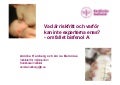 Vad är riskfritt och varför kan inte experterna enas? - om fallet bisfenol A, Annika Hanberg och Anna Beronius, KI