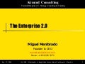The Enterprise 2.0 - Mumbai's Conference by Miguel Membrado - Kimind