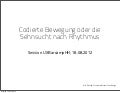Codierte Bewegung und die Sehnsucht nach Rhythmus