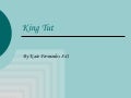 King Tut