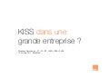 KISS dans une grande entreprise ?