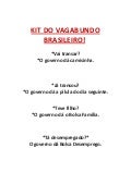 Kit do vagabundo brasileiro