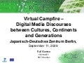 Virtual Campfire - Digital Media Discourses between Cultures, Continents and Generations