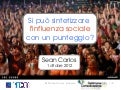 Si può sintetizzare l'influenza sociale con un punteggio?