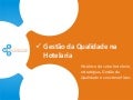 Gestão da Qualidade na Hotelaria