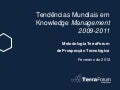 Knowledge management   tendências mundiais 2009-2011