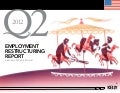U.S. Employment Restructuring Report Q2 2012