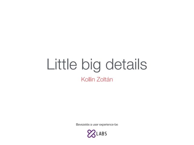 Little big details - Kollin Zoltán